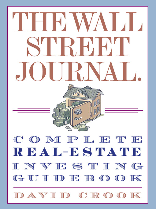 Title details for The Wall Street Journal. Complete Real-Estate Investing Guidebook by David Crook - Available